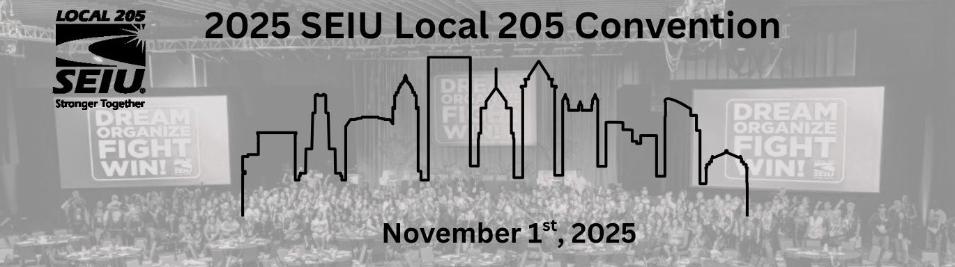 SEIU Local 205 Call To Convention